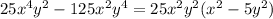 25x^4y^2-125x^2y^4=25x^2y^2(x^2-5y^2)