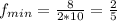 f_{min} = \frac{8}{2*10} = \frac{2}{5}