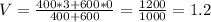 V= \frac{400*3+600*0}{400+600}=\frac{1200}{1000}=1.2