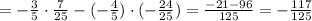 =-\frac{3}{5}\cdot \frac{7}{25}-(-\frac{4}{5})\cdot (-\frac{24}{25})=\frac{-21-96}{125}=-\frac{117}{125}