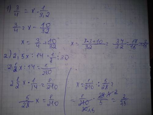 Решите уравнения: 1) 3/4 = x-1/3,2 2) 2,5x : 14 = 1/7 : 30 3) 36: 35 =1/5x : 1/12