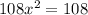 108x^2=108