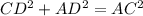 CD^2 + AD^2 = AC^2