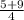 \frac{5+9}{4}