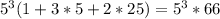 5^{3} (1+3*5+2*25)= 5^{3} *66