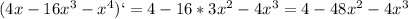 (4x-16x^3-x^4)`=4-16*3x^2-4x^3=4-48x^2-4x^3