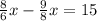 \frac{8}{6} x- \frac{9}{8} x=15