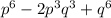 p^{6}- 2p^{3} q^{3}+ q^{6}