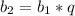 b_{2}= b_{1}*q