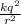 \frac{kq^{2} }{r^{2} }