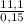 \frac{11,1}{0,15}