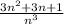 \frac{3n^2+3n+1}{n^3}