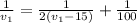 \frac{1}{v_{1}} =\frac{1}{2(v_{1}-15)}+\frac{1}{100}