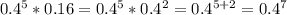 0.4^5*0.16=0.4^5*0.4^2=0.4^{5+2}=0.4^7