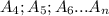 A_{4};A_{5};A_{6}...A_{n}