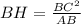 BH= \frac{BC^2}{AB}