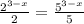 \frac{2^{3-x}}{2}= \frac{5^{3-x}}{5}