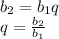 b_2=b_1q\\q=\frac{b_2}{b_1}