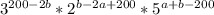 3^{200-2b}*2^{b-2a+200}*5^{a+b-200}