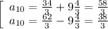 \left[\begin{array}{c}a_{10}=\frac{34}{3}+9\frac{4}{3}=\frac{58}{3}\\a_{10}=\frac{62}{3}-9\frac{4}{3}=\frac{38}{3}\end{array}\right