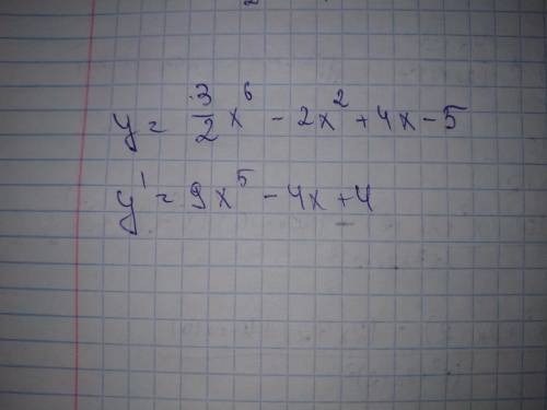 Y=1.5x^6-2x^2+4x-5 найти производную функции, по пунктам