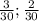 \frac{3}{30}; \frac{2}{30}