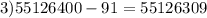 3)55126400-91=55126309