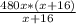 \frac{480x*(x+16)}{x+16}