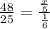 \frac{48}{25} = \frac{ \frac{x}{5} }{ \frac{1}{6} }