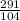 \frac{291}{104}