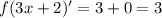 f(3x+2)'=3+0=3