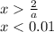 x\frac{2}{a}\\&#10; x