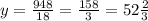 y = \frac{948}{18} = \frac{158}{3} = 52\frac{2}{3}