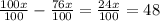 \frac{100x}{100} - \frac{76x}{100} = \frac{24x}{100} =48