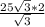 \frac{25 \sqrt{3} * 2}{\sqrt{3} }