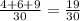 \frac{4+6+9}{30}= \frac{19}{30}