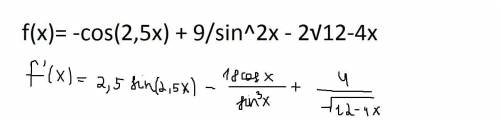 Найдите первообразную функции f(x)= -cos(2,5x) + 9/sin^2x - 2√12-4x