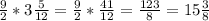 \frac{9}{2} *3 \frac{5}{12} = \frac{9}{2} * \frac{41}{12} = \frac{123}{8} =15 \frac{3}{8}