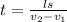 t = \frac{ls}{v_2-v_1}