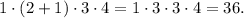 1 \cdot (2+1) \cdot 3 \cdot 4 = 1 \cdot 3 \cdot 3 \cdot 4 = 36.