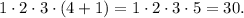 1 \cdot 2 \cdot 3 \cdot (4+1) = 1 \cdot 2 \cdot 3 \cdot 5 = 30.