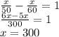 \frac x{50}-\frac x{60}=1\\\frac{6x-5x}{300}=1\\x=300