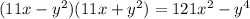 (11x- y^{2} )(11x+ y^{2} )=121 x^{2} - y^{4}