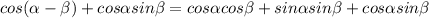 cos( \alpha - \beta )+cos \alpha sin \beta =cos \alpha cos \beta +sin \alpha sin \beta+cos \alpha sin \beta