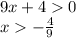 9x+40 \\ x- \frac{4}{9}