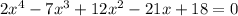 2x^4-7x^3+12x^2-21x+18=0