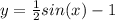 y=\frac{1}{2}sin(x)-1