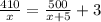 \frac{410}{x}= \frac{500}{x+5}+3