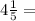 4 \frac{1}{5} =