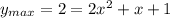 y_{max}=2=2x^2+x+1